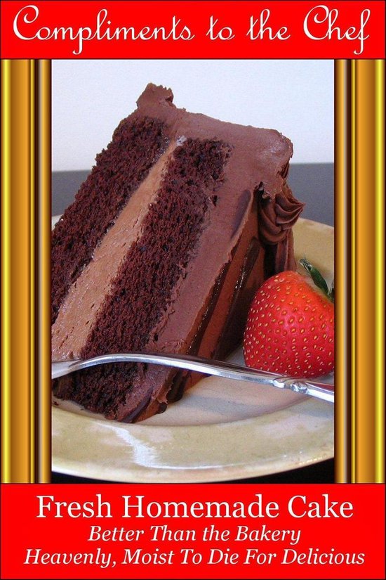Fresh Homemade Cake - Better Than the Bakery - cover