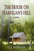 The House on Harrigan's Hill