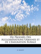 Du Progr S Des Agglom Rations Urbaines Et de L' Migration Rurale