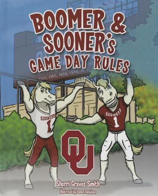 Boomer and Sooner's Game Day Rules, Sherri Graves Smith 9781620862360