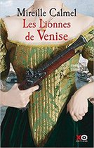 Lionesses de Venise Tome 2