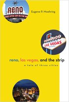 Shepperson Series in Nevada History - Reno, Las Vegas, and the Strip