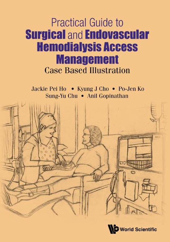 Practical Guide To Surgical And Endovascular Hemodialysis Ac ... - cover