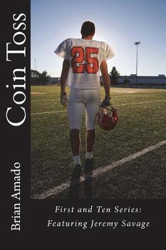 First and Ten Series: Featuring Jeremy Savage- Coin Toss - cover