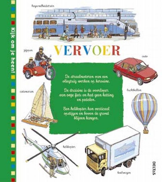 Cover van het boek 'Kijk om je heen ! / Vervoer' van Alix Royer en A. Rover