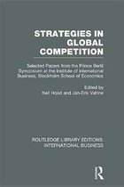 Routledge Library Editions: International Business - Strategies in Global Competition (RLE International Business)