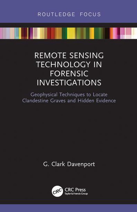 Remote Sensing Technology in Forensic Investigations - cover