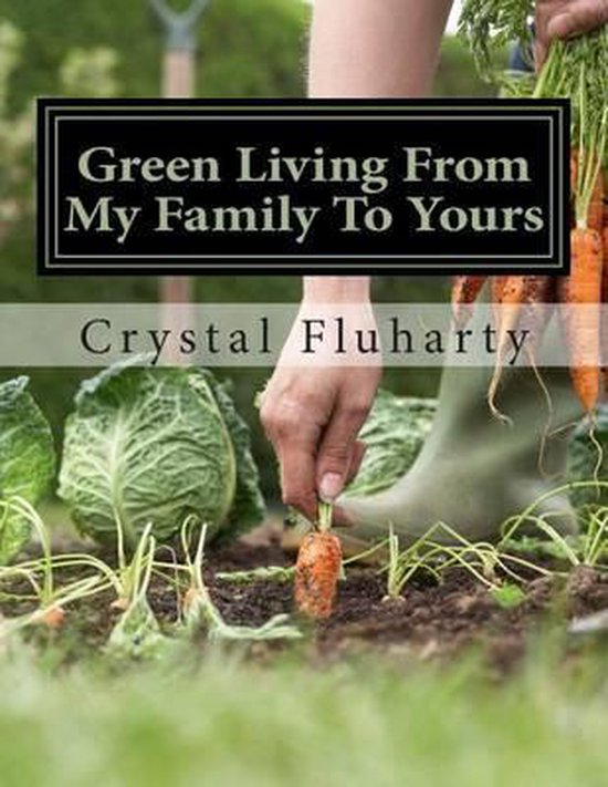 Green Living From My Family To Yours - cover
