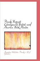 Franks Bequest Catalogue of British Ansd Amwrca Book Plantes