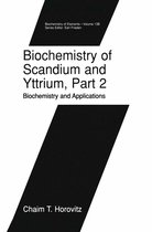 Biochemistry of the Elements 13 - Biochemistry of Scandium and Yttrium, Part 2: Biochemistry and Applications