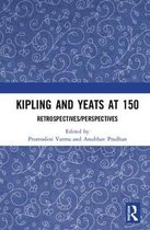 Kipling and Yeats at 150: Retrospectives/Perspectives