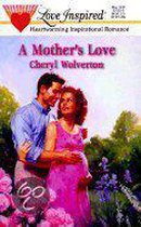 Love Inspired-A Mother's Love