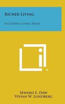 Richer Living