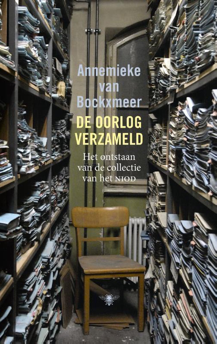 De oorlog verzameld - Annemieke van Bockxmeer