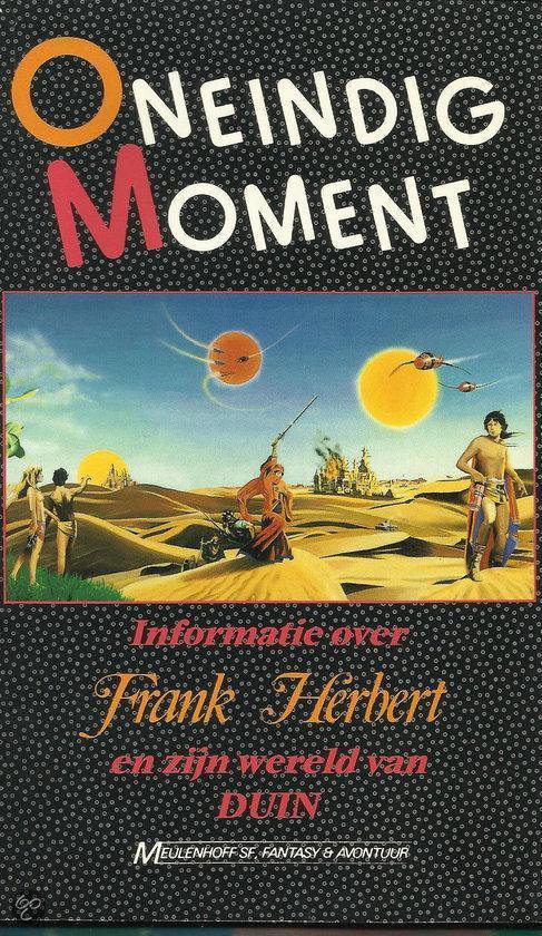 9789029041225 - Oneindig moment. Informatie over Frank Herbert en zijn wereld van Duin