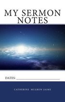 My Sermon Notes