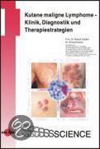 Therapiestrategien bei kutanen malignen Lymphomen