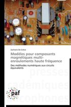 Mod�les Pour Composants Magn�tiques Multi-Enroulements Haute Fr�quence