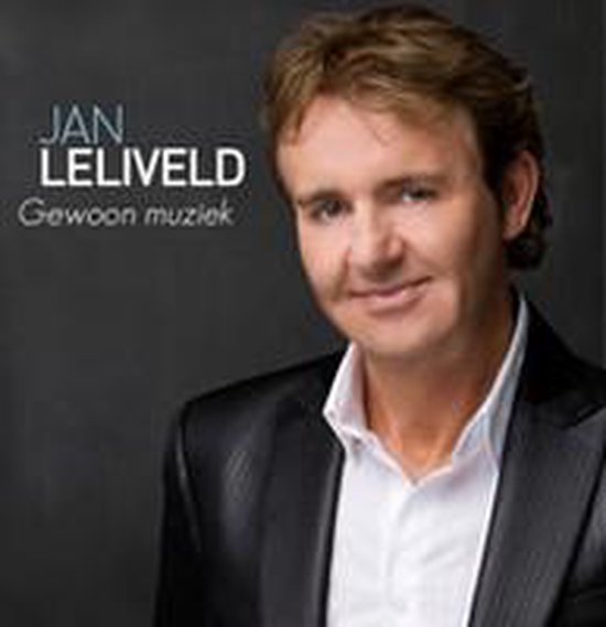 Gewoon Muziek, Jan Leliveld Muziek Gewoon Muziek, Jan Leliveld Muziek