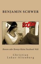 Booom Oder Bennys Kleine Facebook Welt