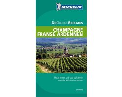 De Groene Reisgids - Champagne-Ardennen