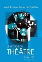 Le Monde Du Theatre- Edition 2011