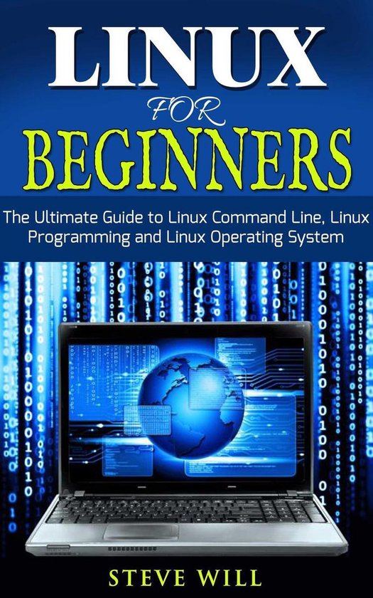 Linux for Beginners: Linux Command Line, Linux Programming a ... - cover