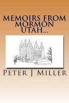 Memoirs from Mormon Utah...