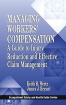 Managing Worker's Compensation