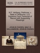 W.F. Vahlberg, Petitioner, V. State of Oklahoma. U.S. Supreme Court Transcript of Record with Supporting Pleadings