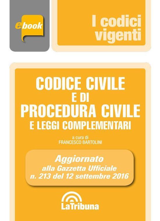 I codici vigenti - Codice civile e di procedura civile e leg ... - cover