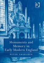 Monuments and Memory in Early Modern England