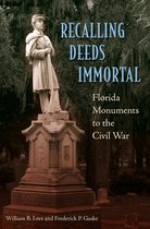 Recalling Deeds Immortal
