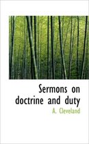 Sermons on Doctrine and Duty
