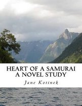 Heart of a Samurai a Novel Study