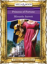 Princess of Fortune (Mills & Boon Historical) (Regency - Book 58)