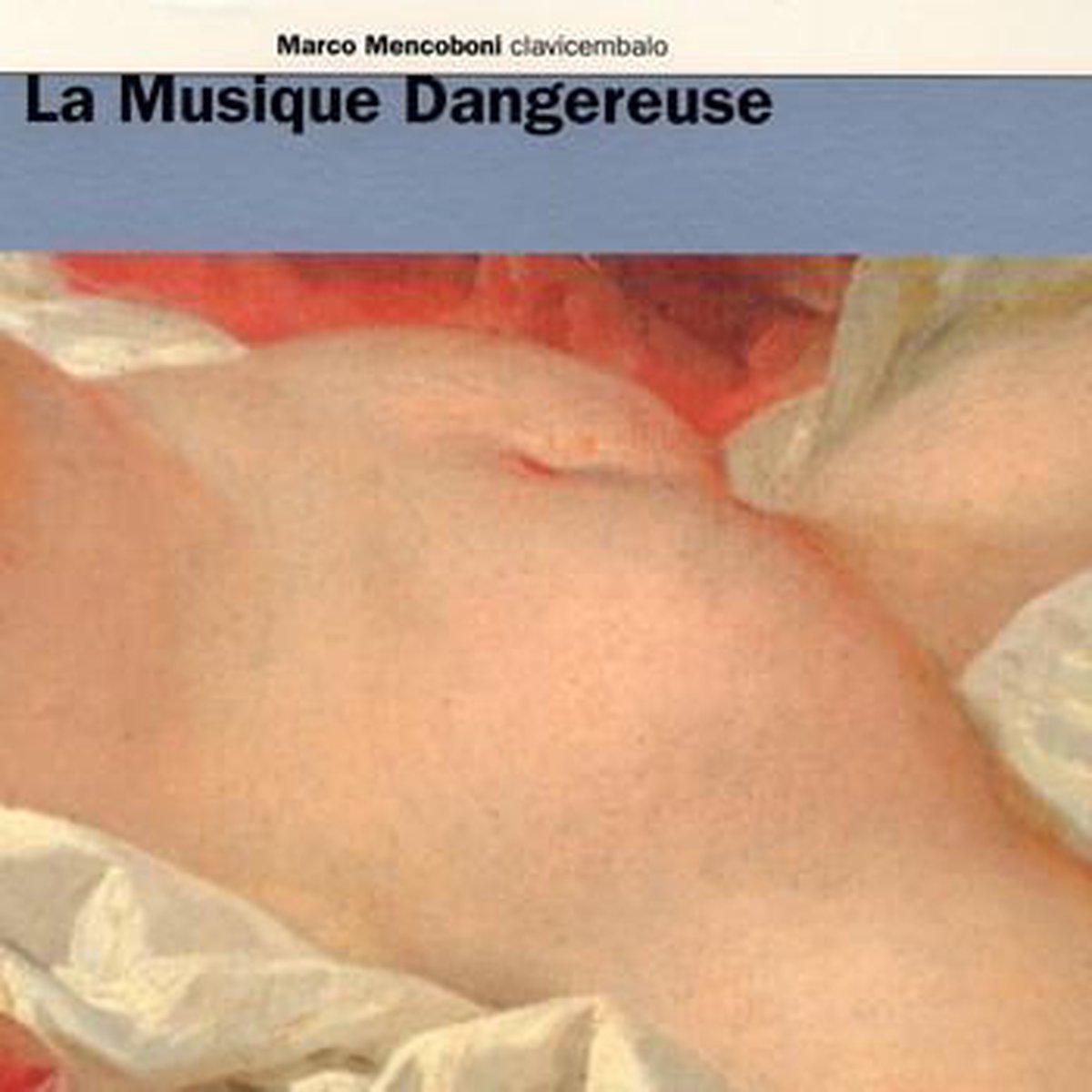 La Musique Dangereuse