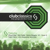 Club Classics: Deep Garage and Disco House