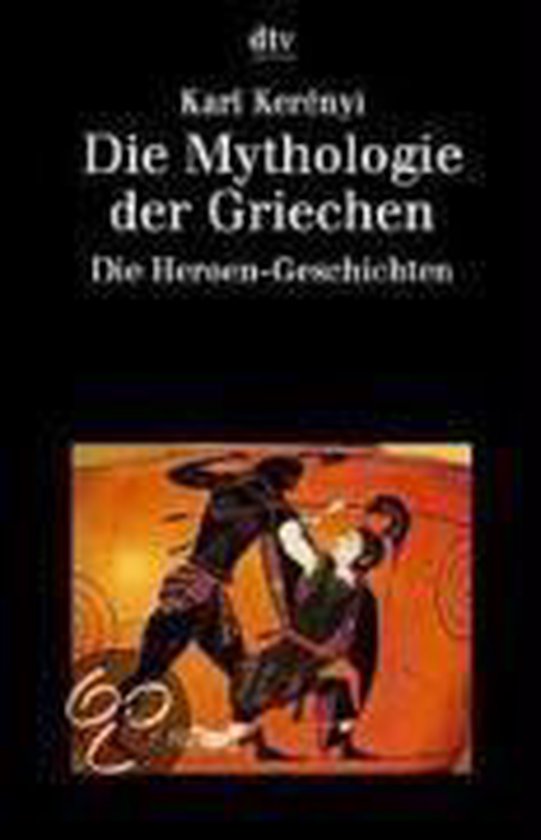 Die Mythologie der Griechen 2