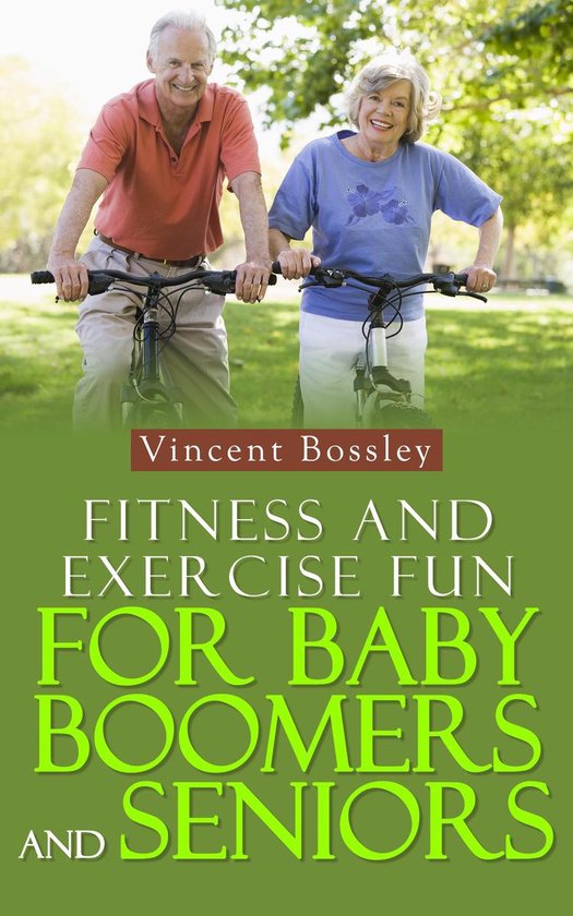 Fitness and Exercise Fun for Baby Boomers and Seniors - cover
