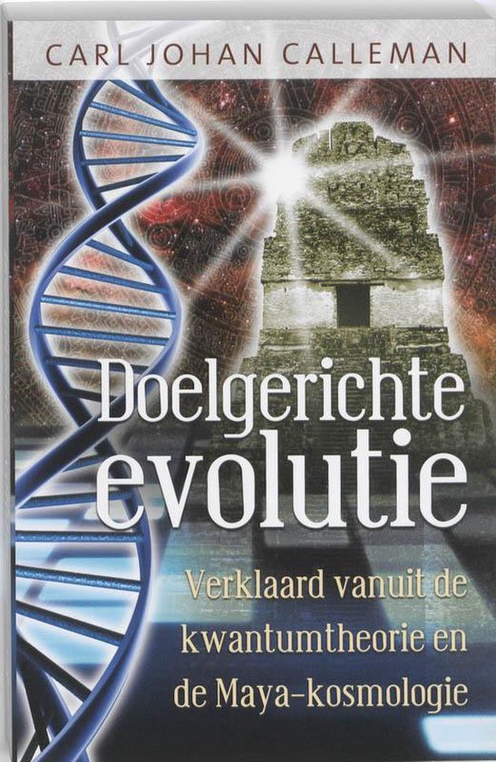 Doelgerichte evolutie - Carl Johan Calleman | Do-index.org