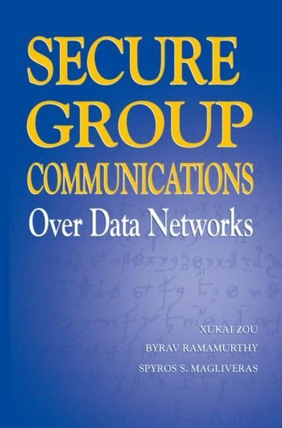 Secure Group Communications Over Data Networks - cover