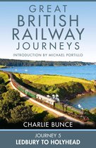 Great British Railway Journeys 5 - Journey 5: Ledbury to Holyhead (Great British Railway Journeys, Book 5)