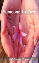 Someone to Care