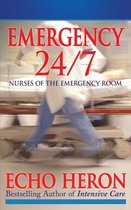 EMERGENCY 24/7: Nurses of the Emergency Room