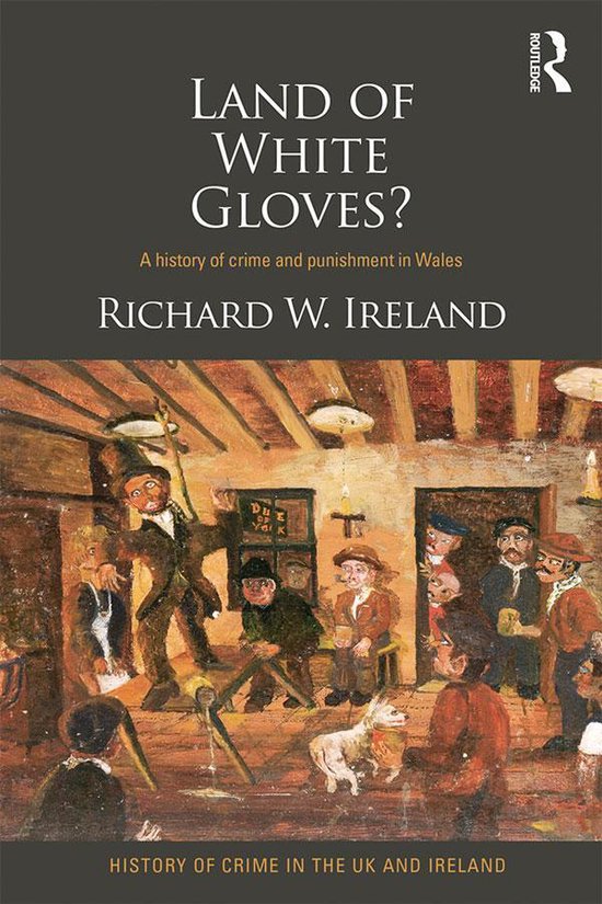 History of Crime in the UK and Ireland - Land of White Glove ... - cover