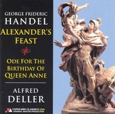 Handel: Alexander's Feast; Ode for Queen Anne