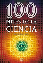 100 mites de la ciència