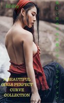 美しい少女の完璧なカーブコレクションA beautiful girls perfect curve collection - DJ Oxy