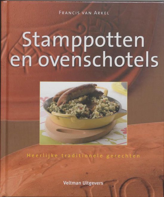 Cover van het boek 'Stampotten & ovenschotels' van F. van Arkel